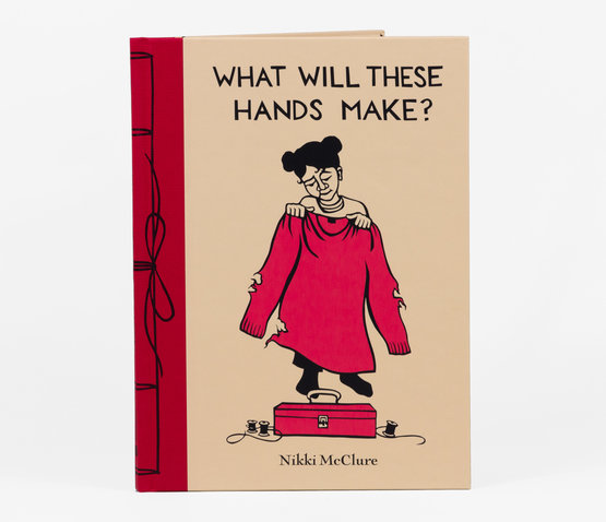 Nikki McClure - What Will These Hands Make?